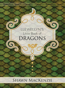 Llewellyn's Little Book of Dragons