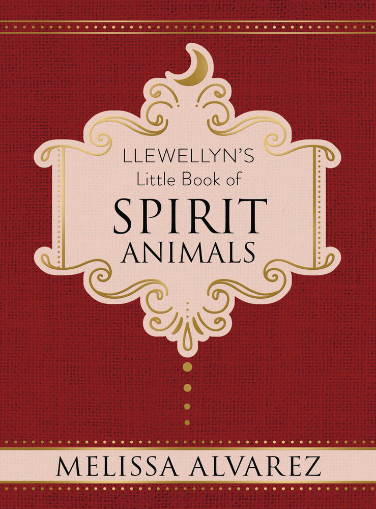 Llewellyn's Little Book of Spirit Animals