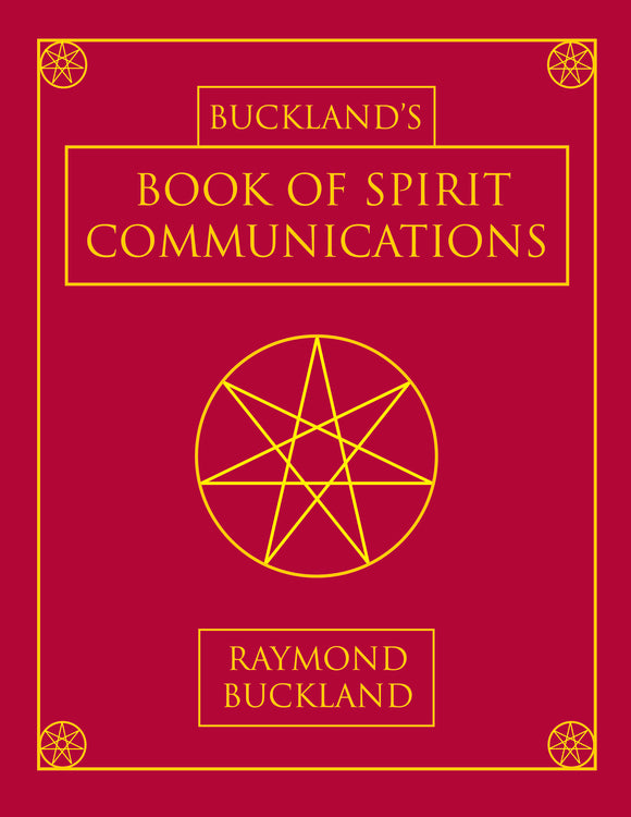 Buckland's Book of Spirit Communications